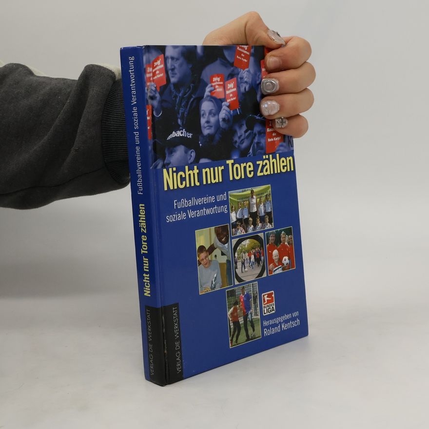 Roland Kentsch Nicht nur Tore zählen