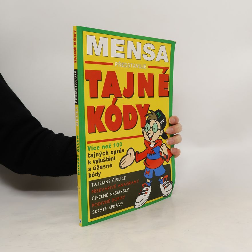 Robert C. Allen Mensa představuje: Tajné kódy