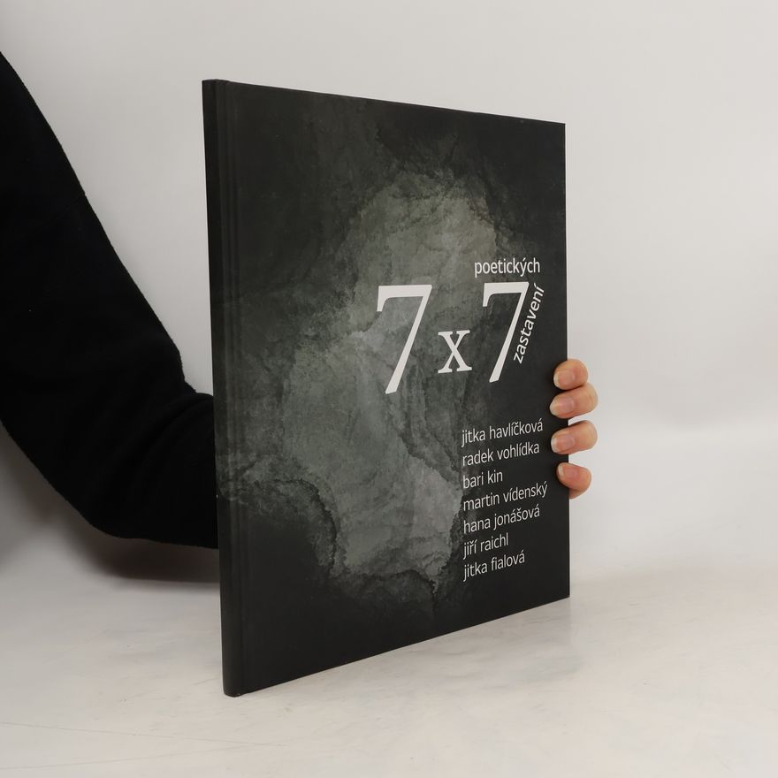 Radek Vohlídka 7 x 7 poetických zastavení