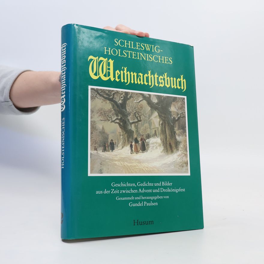 Gundel Paulsen Schleswig-holsteinisches Weihnachtsbuch