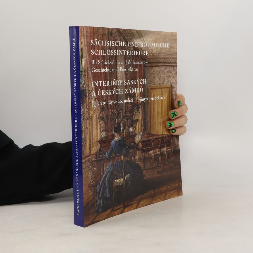 Birgit Finger Sächsische und böhmische Schlossinterieure