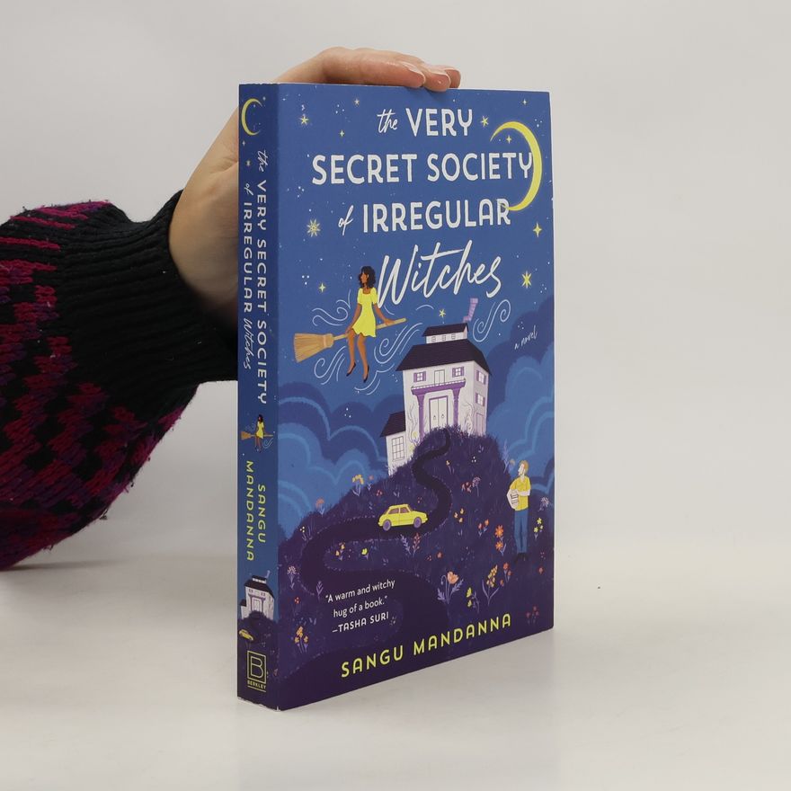 Sangu Mandanna The Very Secret Society Of Irregular Witches