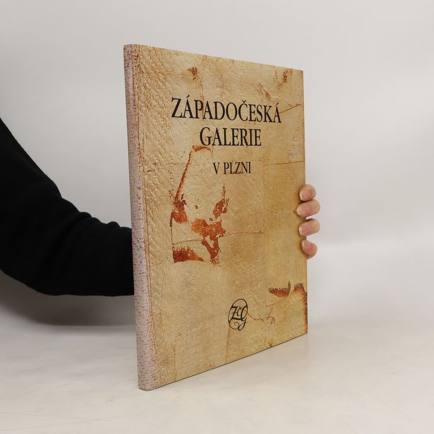Kolektiv autorů Západočeská galerie v Plzni