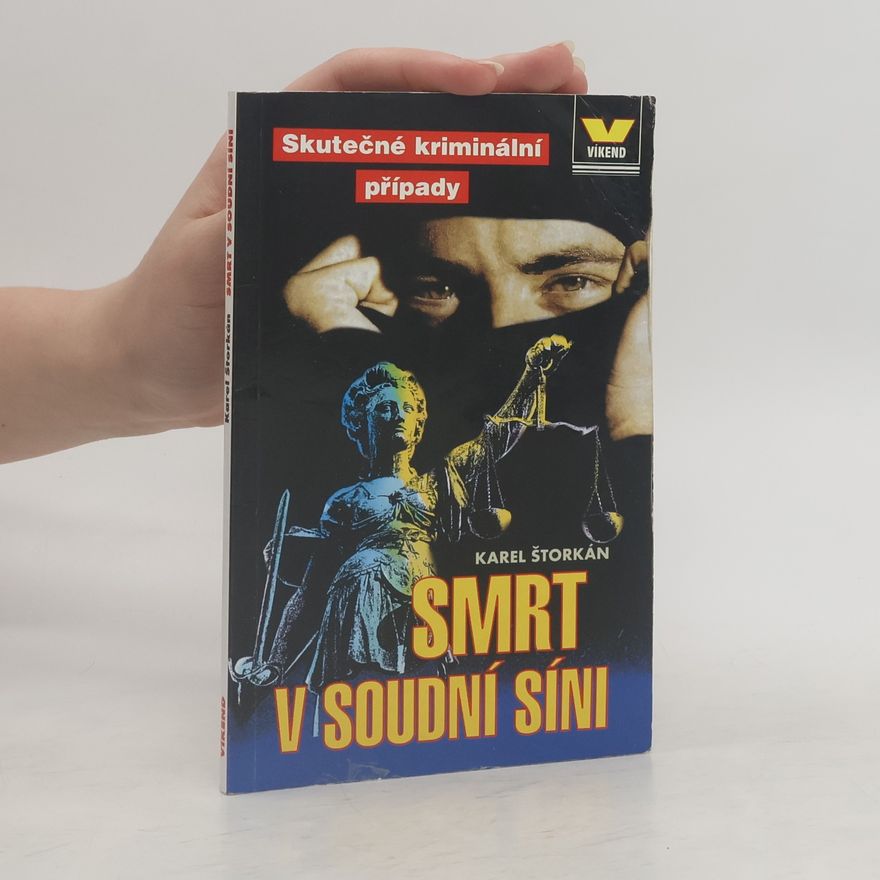 Karel Štorkán Smrt v soudní síni
