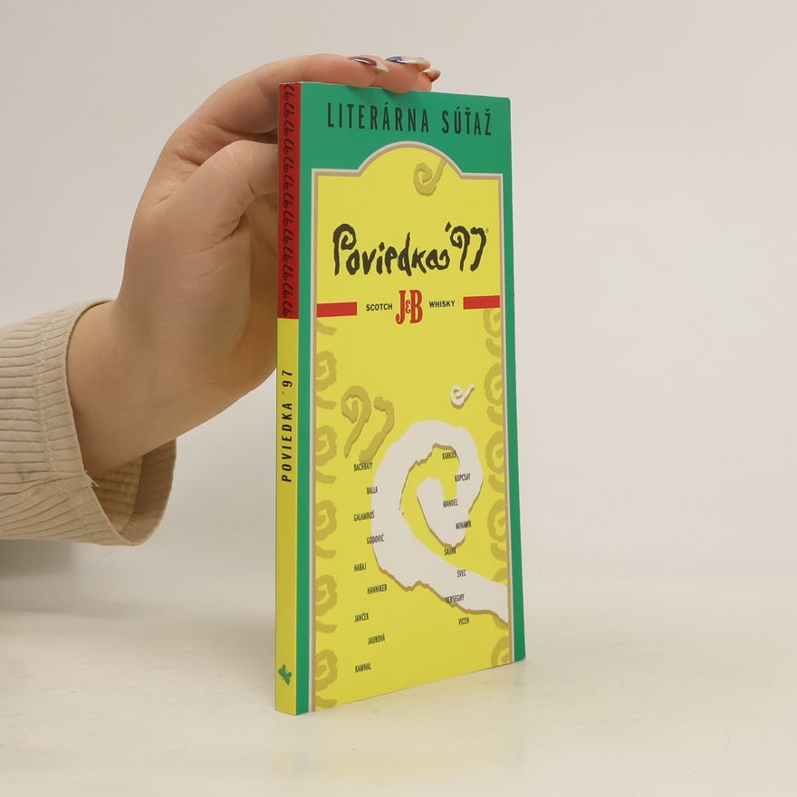 Autorenkollektiv Poviedka '97 : zborník najlepších prác 2. ročníka literárnej súťaže