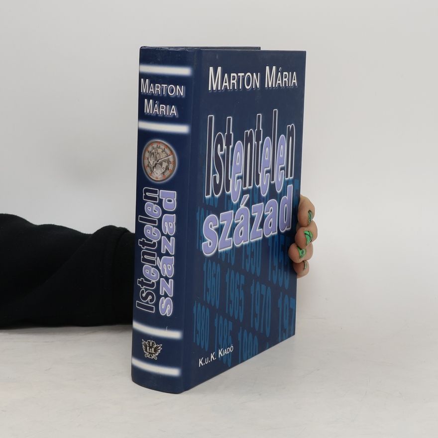 Marton Mária Istentelen század