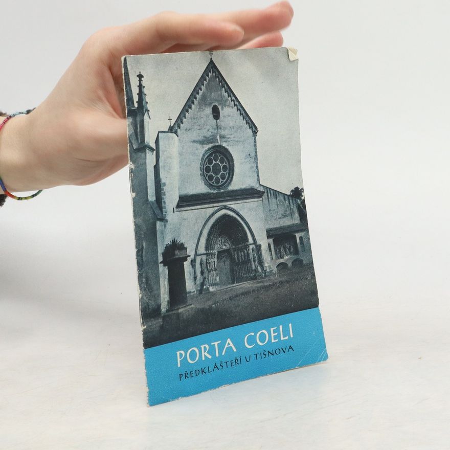 Kolektív autorov Porta Coeli. Předklášteří u Tišnova