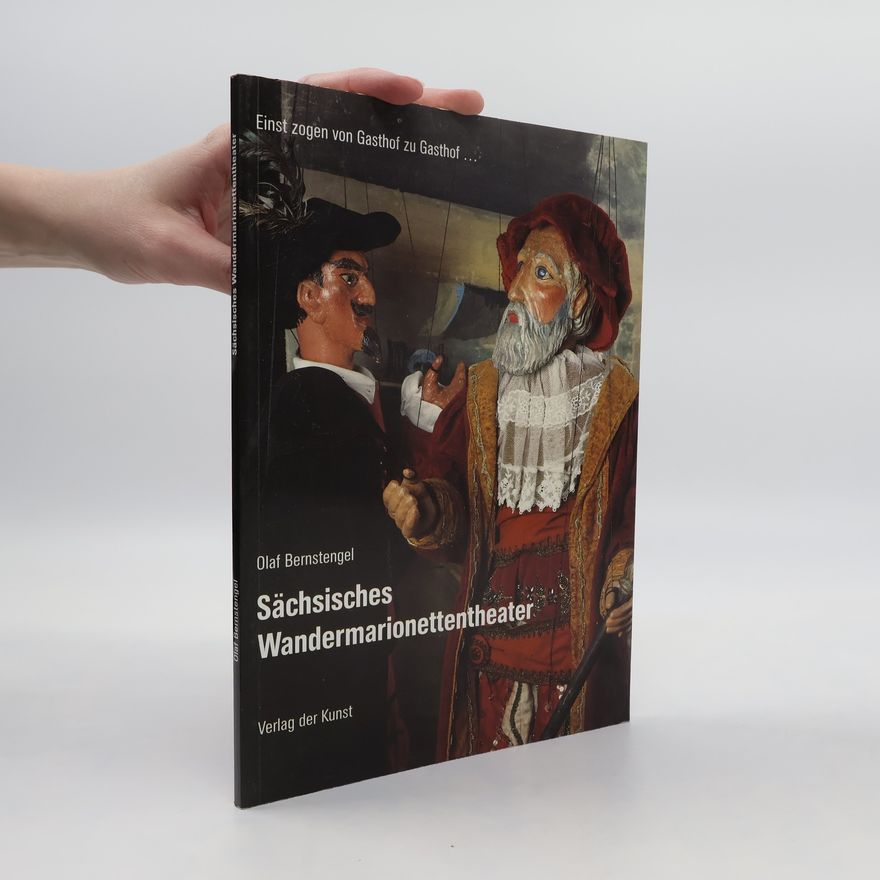 Olaf Bernstengel Sächsisches Wandermarionettentheater