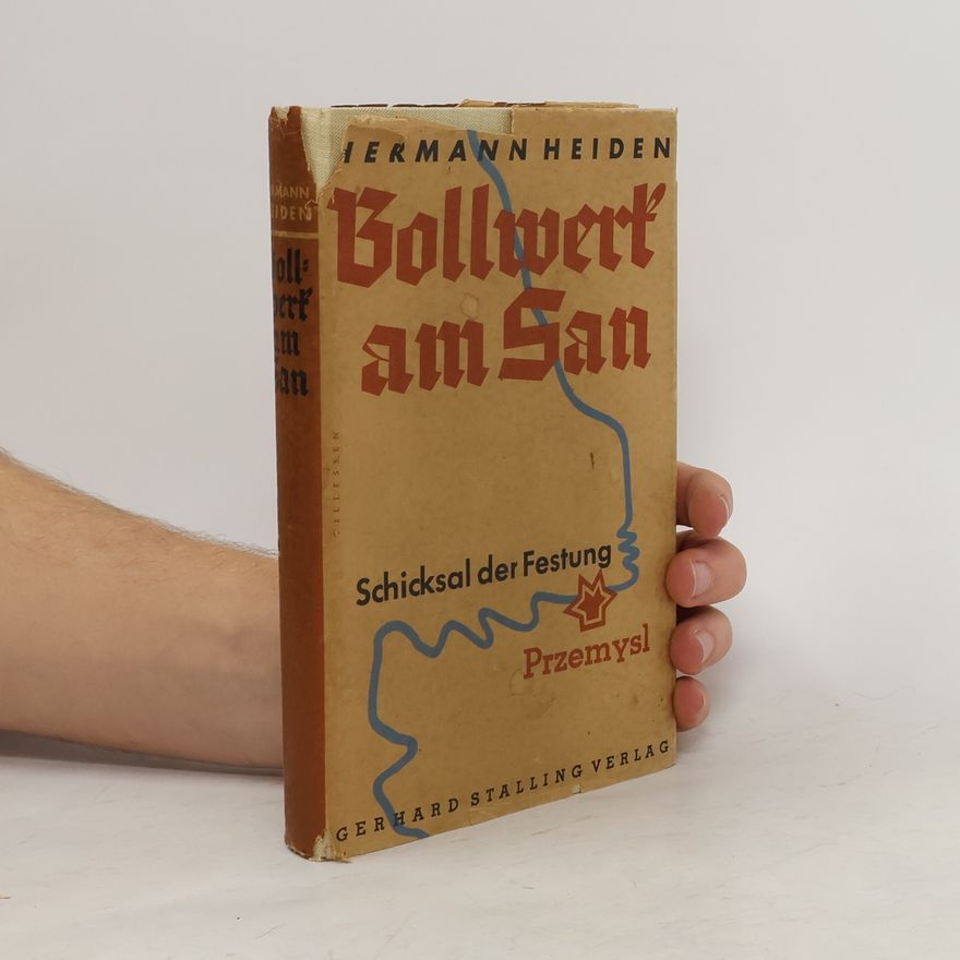 Hermann Heiden Bollwerk am San