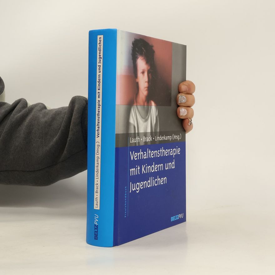 Gerhard Lauth Verhaltenstherapie mit Kindern und Jugendlichen