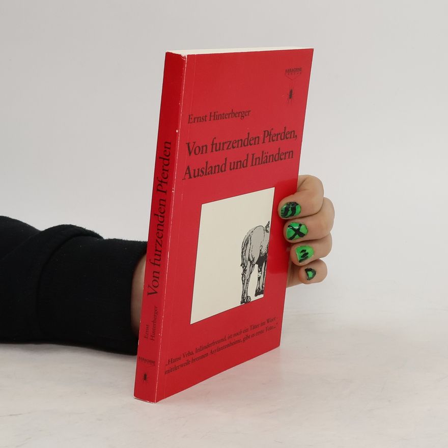 Ernst Hinterberger Von furzenden Pferden, Ausland und Inländern