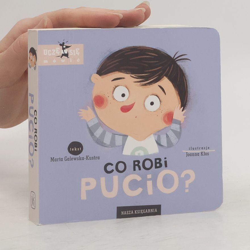 Marta Galewska-Kustra Co robi Pucio?