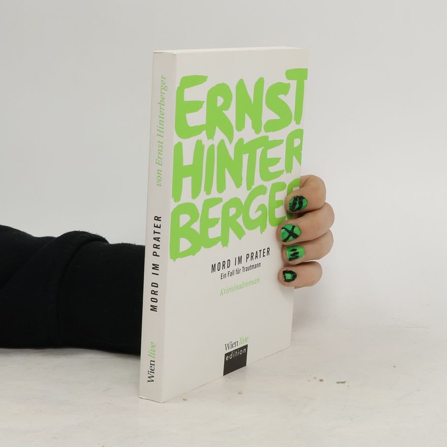 Ernst Hinterberger Mord im Prater