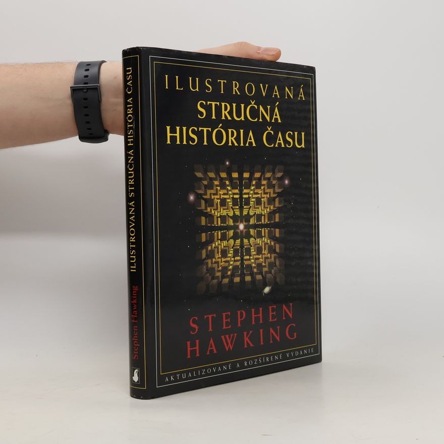 Stephen Hawking Ilustrovaná stručná história času