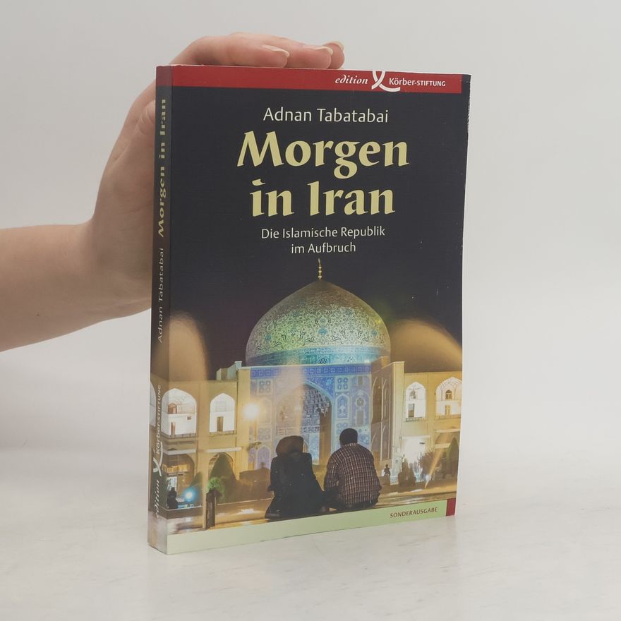 Adnan Tabatabai Morgen in Iran