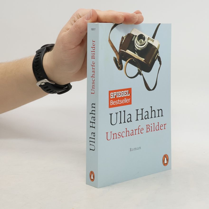 Ulla Hahn Unscharfe Bilder
