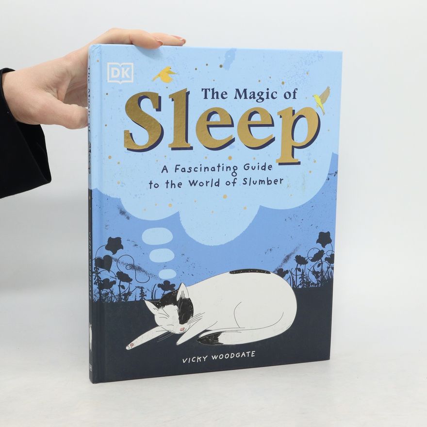 Vicky Woodgate The Magic of Sleep
