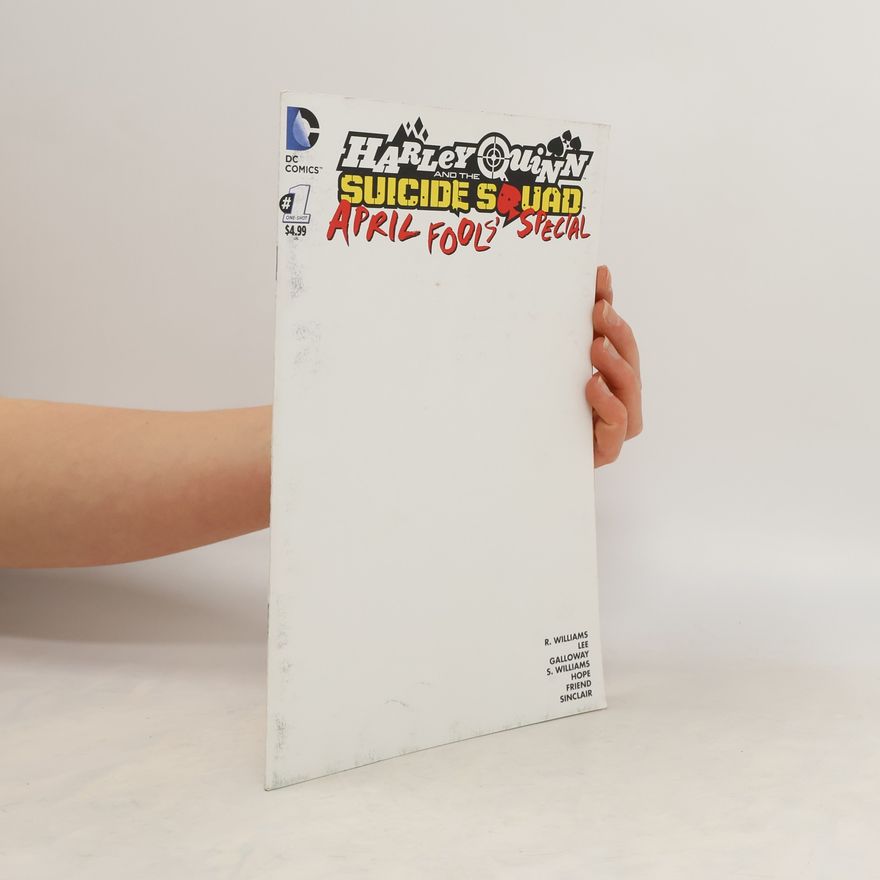 Autorenkollektiv Harley Quinn & the Suicide Squad April Fool's Special