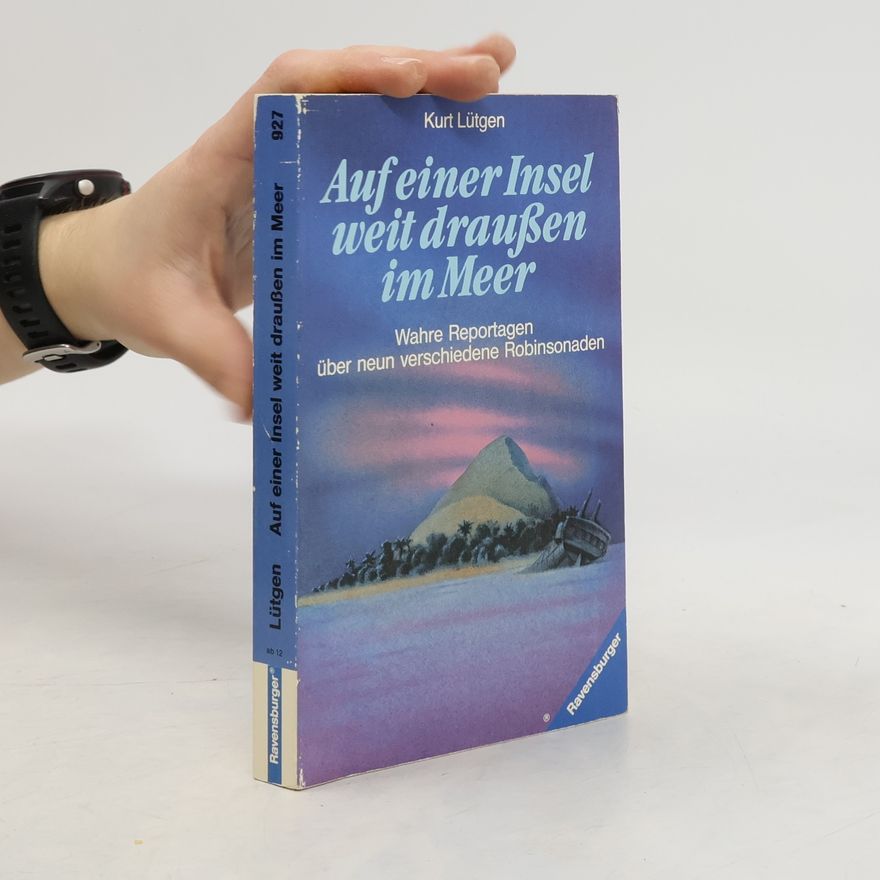 Kurt Lütgen Auf einer Insel weit draussen im Meer