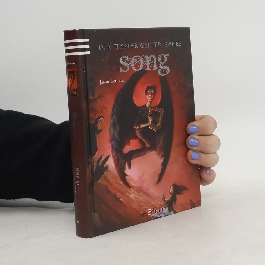 Jason Lethcoe Song. Der mysteriöse Mr. Spines Bd. 3