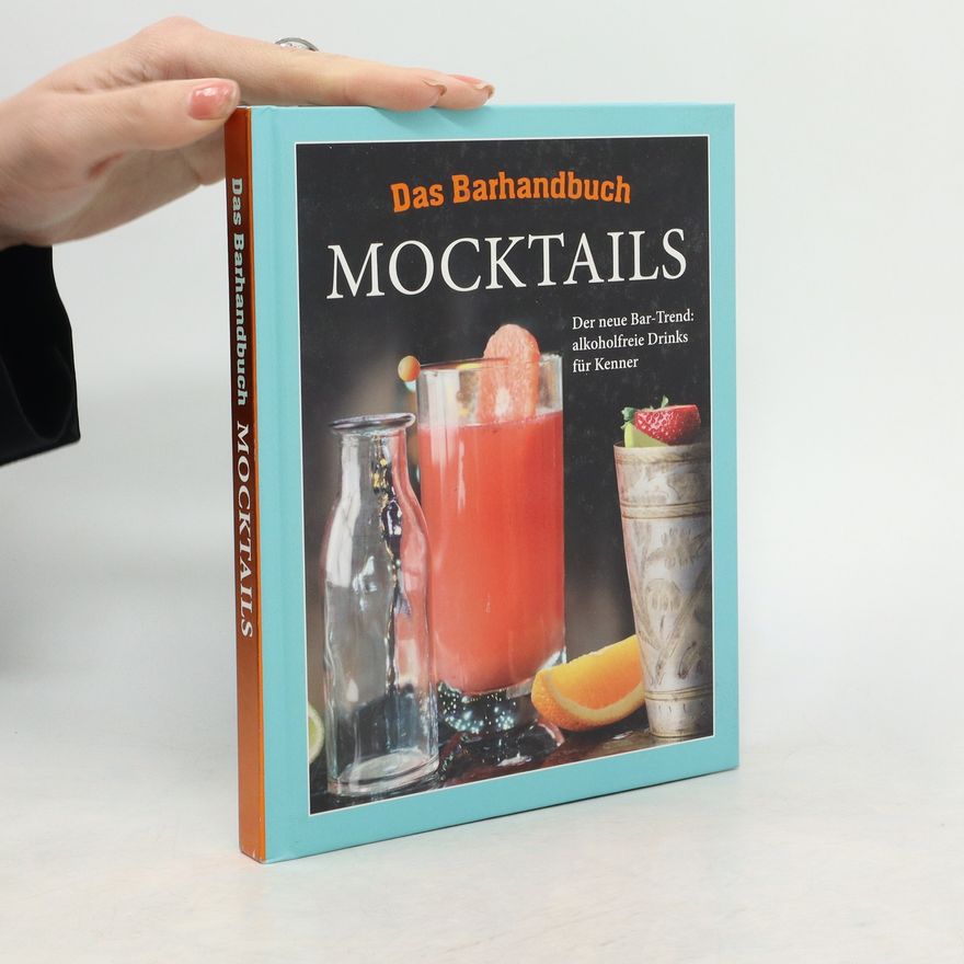 Anke Wagner Wolff Das Barhandbuch Mocktails
