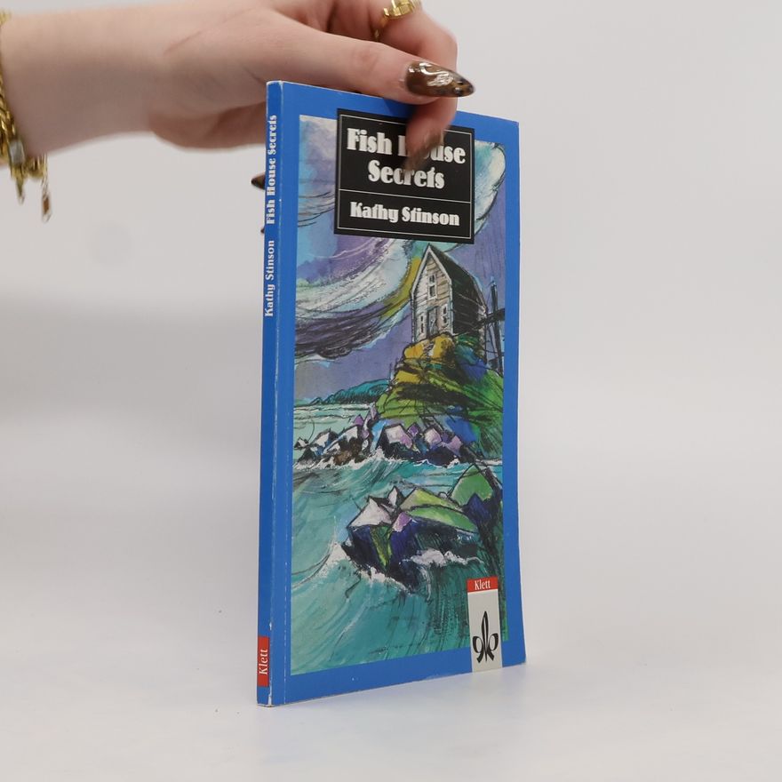 Kathy Stinson Fish House Secrets