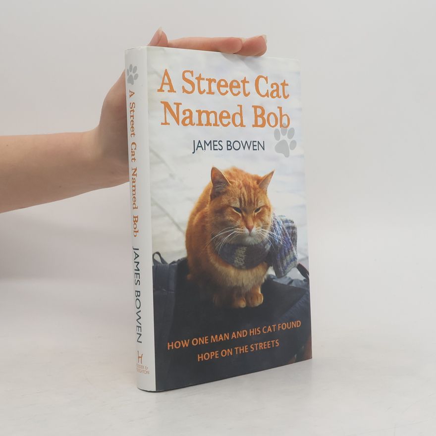 James Bowen A street cat named Bob