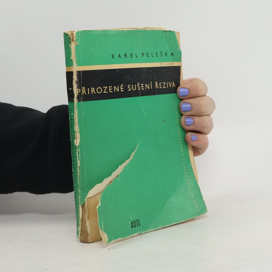 Karel Peleška Přirozené sušení řeziva