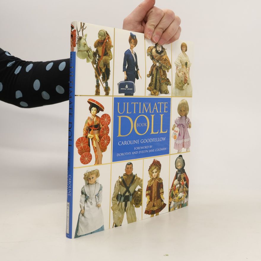 Caroline Goodfellow The Ultimate Doll Book