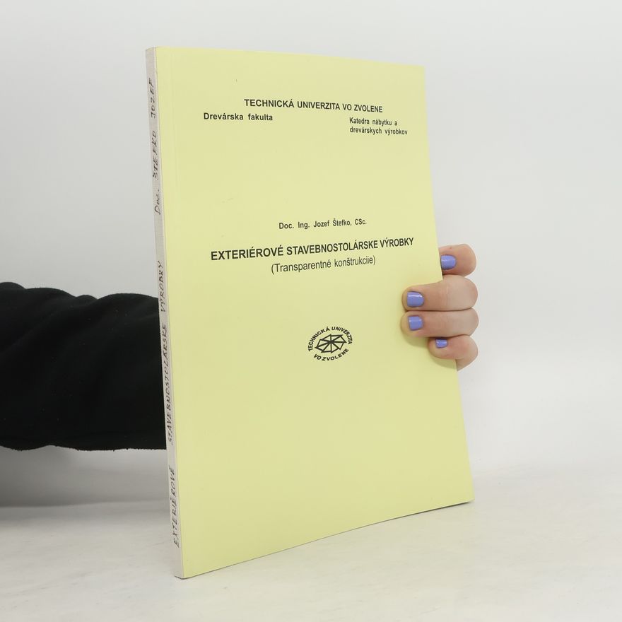 Jozef Štefko Exteriérové stavebnostolárske výrobky
