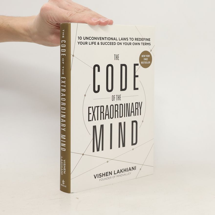 Vishen Lakhiani The Code of the Extraordinary Mind