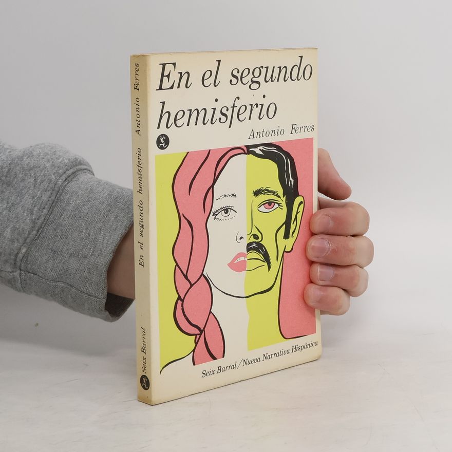 Antonio Ferres En el segundo hemisferio