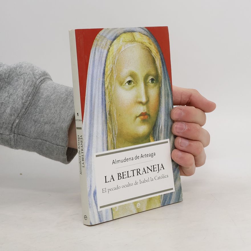 Almudena de Arteaga del Alcázar La Beltraneja
