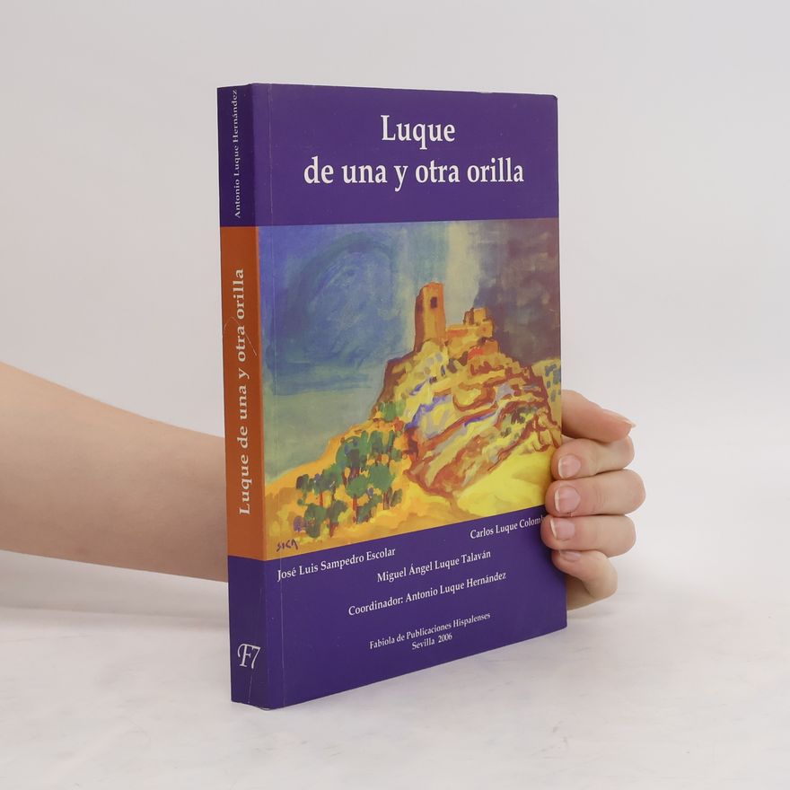 Antonio Luque Hernández Luque de una y otra orilla