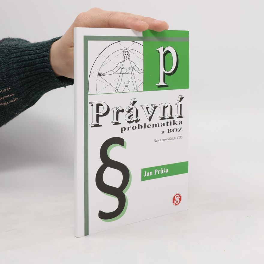 Jan Průša Právní problematika a BOZ nejen pro cvičitele ČOS
