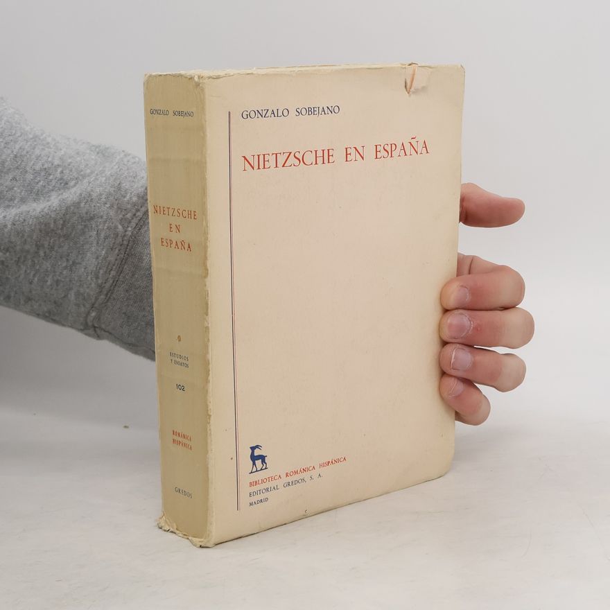 Gonzalo Sobejano Nietzsche en España