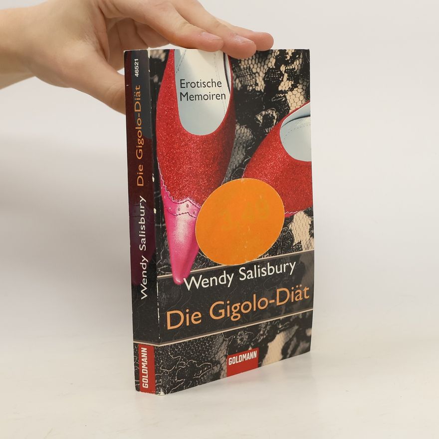 Wendy Salisbury Die Gigolo-Diät