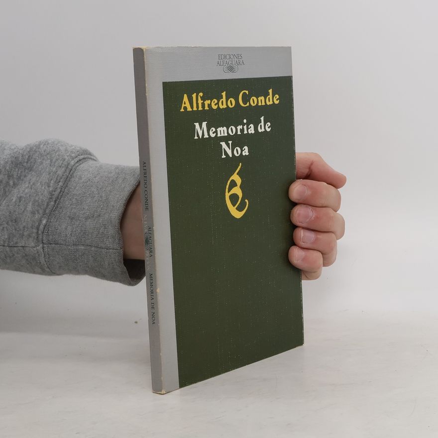 Alfredo Conde Memoria de Noa