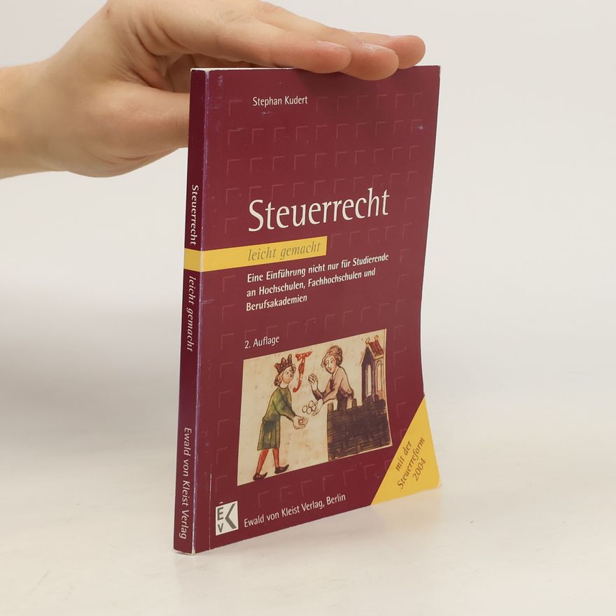 Stephan Kudert Steuerrecht leicht gemacht