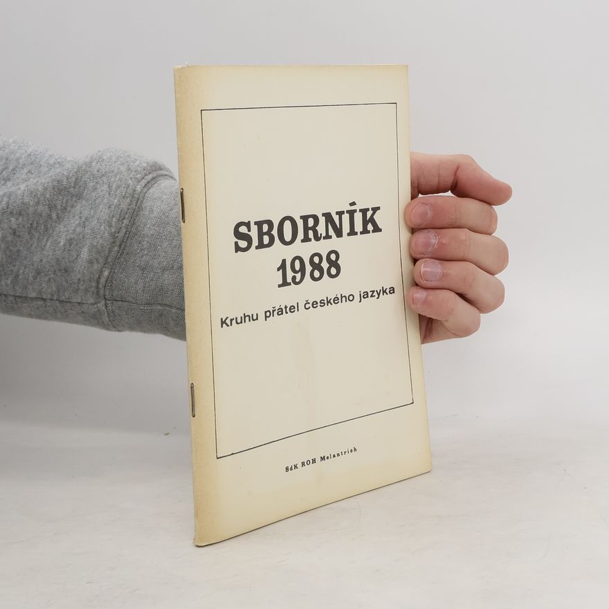 Collectif d'auteurs Sborník 1988. Kruhu přátel českého jazyka, přednášek z r. 1987