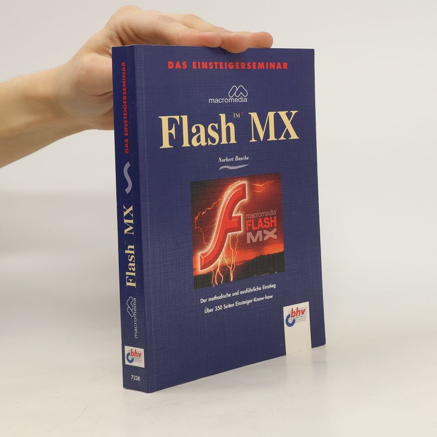 Norbert Busche Das Einsteigerseminar Macromedia Flash MX