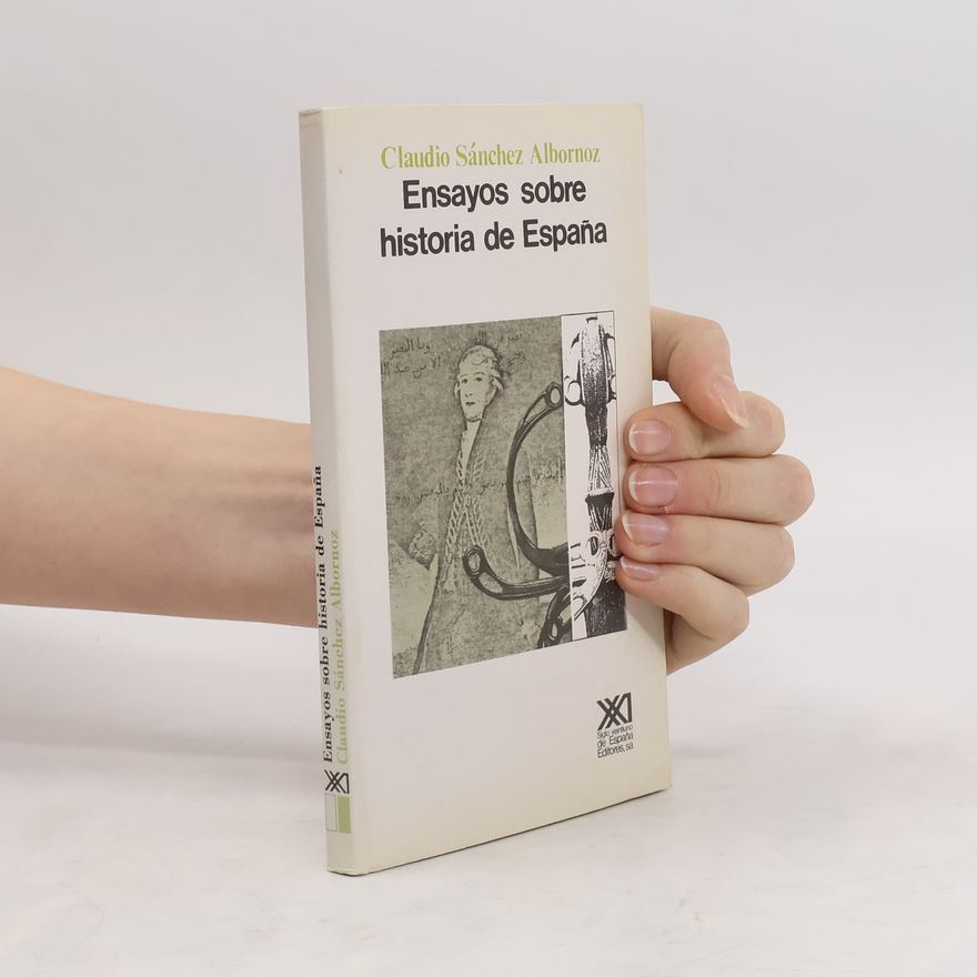 Claudio Sánchez-Albornoz y Menduiña Ensayos sobre historia de España