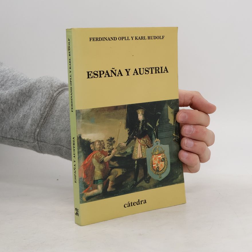 Ferdinand Opll España y Austria