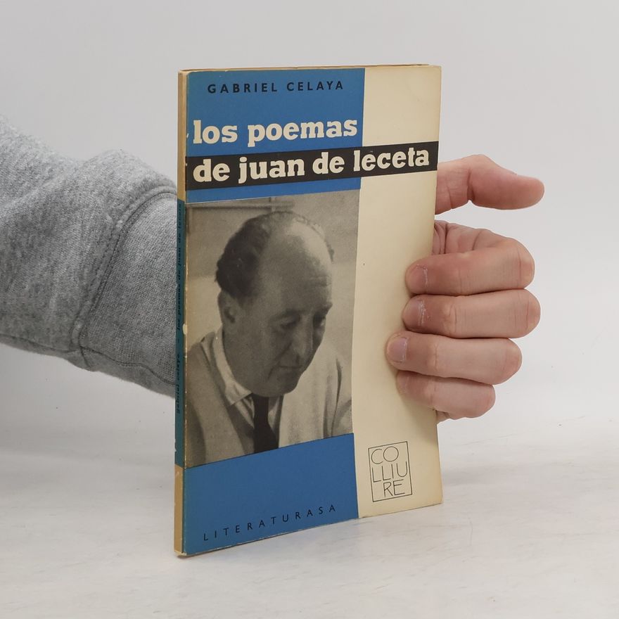 Gabriel Celaya Los poemas de Juan de Leceta