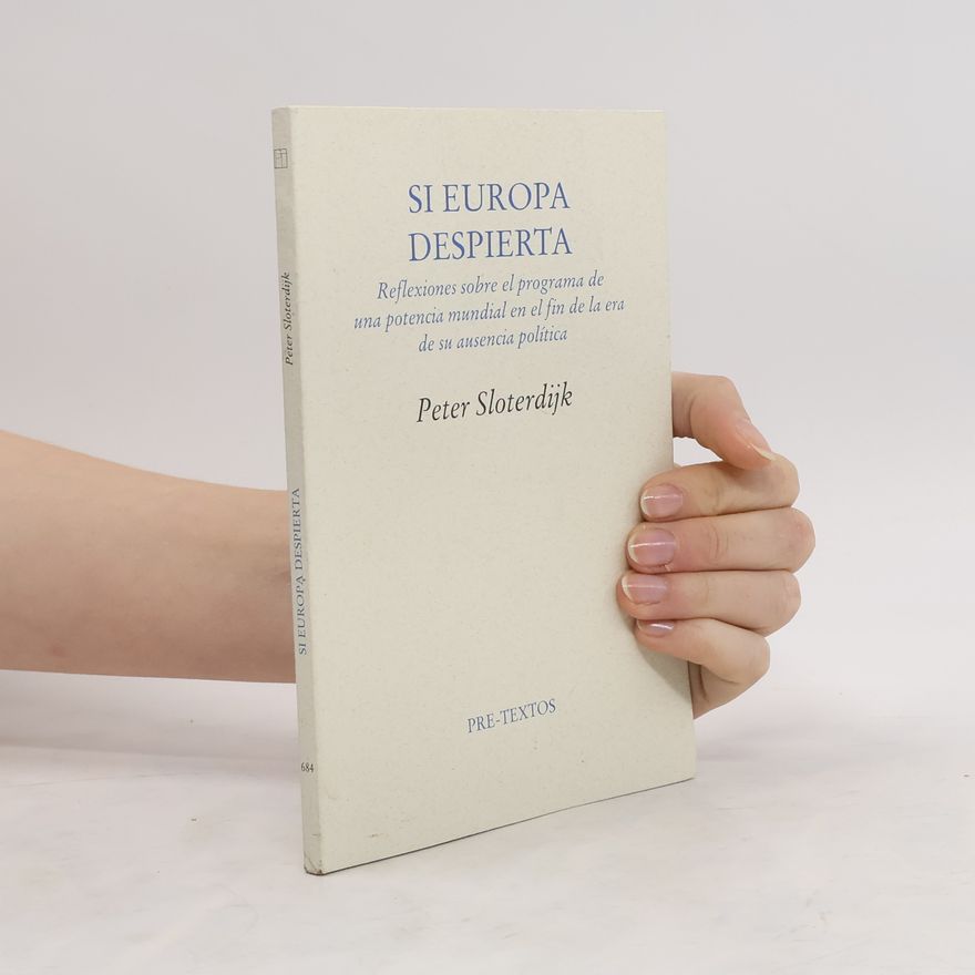 Peter Sloterdijk Si Europa despierta