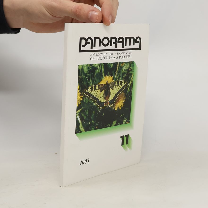 Autorenkollektiv Panorama. Z přírody, historie a současnosti Orlických hor a podhůří 11/2003