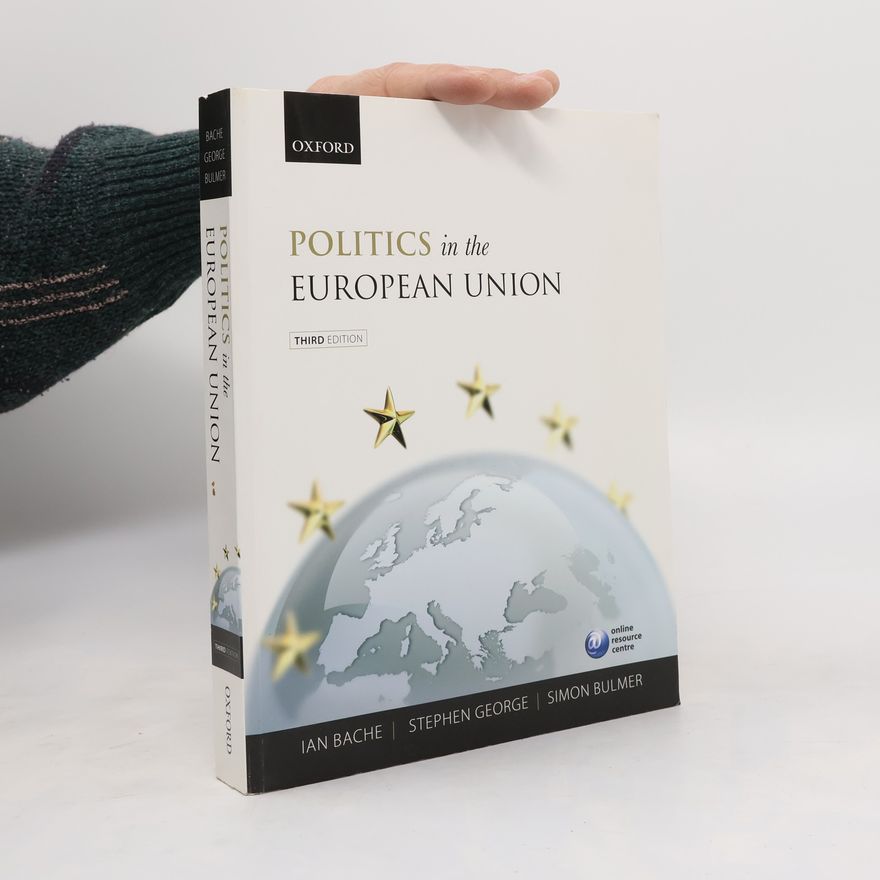 Stephen George Politics in the European Union