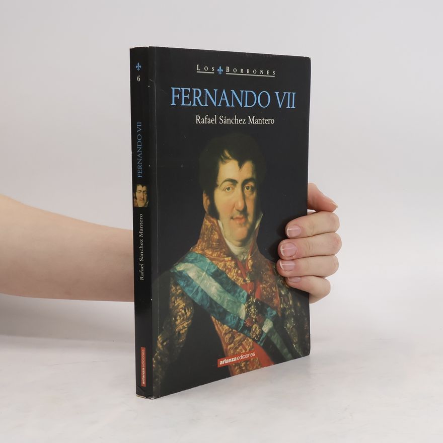 Rafael Sánchez Mantero Fernando VII