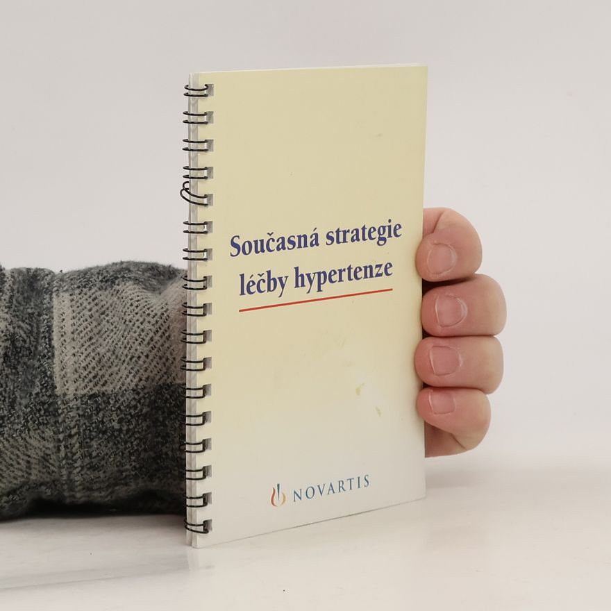 Kolektiv autorů Současná strategie léčby hypertenze
