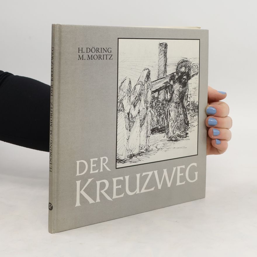 Heinrich Döring Der Kreuzweg